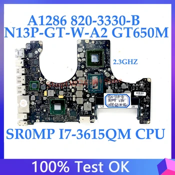 820-3330-B 2,3 ГГц для материнской платы APPLE Macbook A1286 N13P-GT-W-A2 GT650M с процессором SR0MP I7-3615QM, 100% полностью работающим
