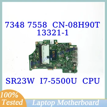CN-08H90T 08H90T 8H90T Для DELL 7352 7558 С материнской платой SR23W I7-5500U CPU 13321-1 Материнская плата ноутбука 100% Протестирована, работает хорошо