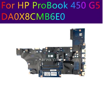 Для HP ProBook 450 G5 Материнская плата ноутбука DA0X8CMB6E0 L00828-601 L00830-601 L00826-601 Материнская плата L12610-601 L23103-601 Полный Тест